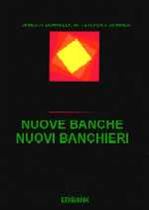 Immagine di Nuove banche, nuovi banchieri