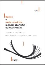 Immagine di Banca e Assicurazione: aspetti giuridici ed economici