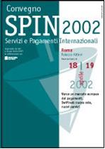 Immagine di Spin 2002. Atti del Convegno abi-swift del 18 e 19 aprile 2002