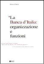 Immagine di La Banca d'Italia: organizzazione e funzioni