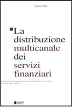 Immagine di La distribuzione multicanale dei servizi finanziari