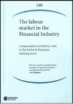 Immagine di The labour market in the Financial Industry (2003 Report)