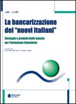 Immagine di La bancarizzazione dei "nuovi italiani"