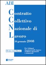 Immagine di Il nuovo contratto collettivo nazionale di lavoro del 10 gennaio 2008 - Testo coordinato