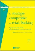Immagine di Le strategie competitive nel retail banking