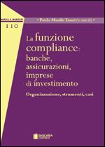 Immagine di La funzione compliance: banche, assicurazioni, imprese di investimento