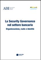 Immagine di La Security Governance nel settore bancario