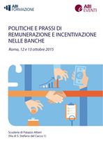 Politiche e Prassi di Remunerazione e Incentivazione nelle banche