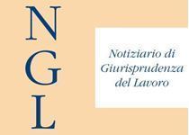 Immagine di NGL - Notiziario di Giurisprudenza del Lavoro Abbonamento 2021