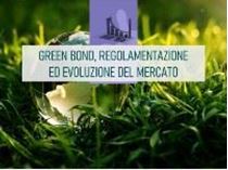 Immagine di Green bond, regolamentazione ed evoluzione del mercato