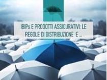 Immagine di IBIPs e prodotti assicurativi: le regole di distribuzione e l'informativa