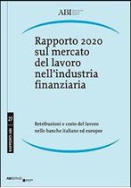 Immagine di  Rapporto 2020 sul mercato del lavoro nell'industria finanziaria EBOOK